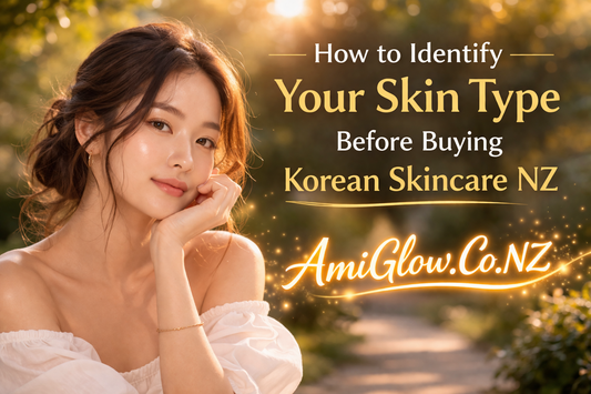 How to Identify Your Skin Type Before Buying Korean Skincare NZ